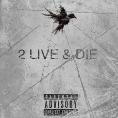2 Live & Die (feat. Queen Allat ZigZagZIg) Song Lyrics