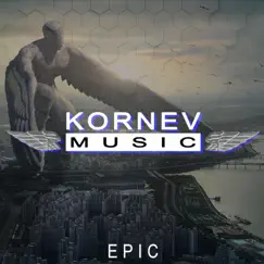 Epic - Single by Kornev Music album reviews, ratings, credits