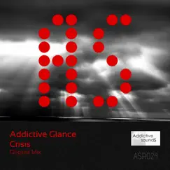Crisis - Single by Addictive Glance album reviews, ratings, credits