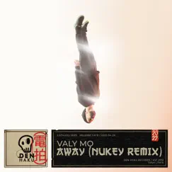 Away (NuKey Remix) - Single by Valy Mo & NuKey album reviews, ratings, credits