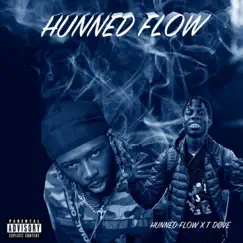 HUNNED FLOW (feat. T Dove) - Single by Hunned Entertainment album reviews, ratings, credits