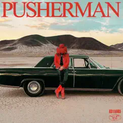 Pusherman Song Lyrics