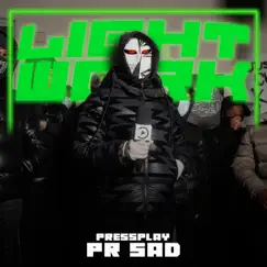 PR SAD - Lightwork - Single by PR SAD & Pressplay album reviews, ratings, credits