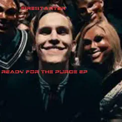 Ready For the Purge - Single by Firestarter album reviews, ratings, credits