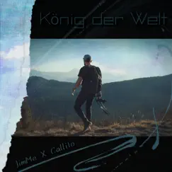 König der Welt - Single by Jim;Me & Callito album reviews, ratings, credits