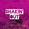 Shakin' Out - Single album lyrics, reviews, download