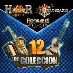 12 De Colección by Honor Del Norte, Honorables & Mercenario album reviews, ratings, credits