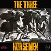The Three Horsemen (feat. Rozzah & Blazegod666) - Single album lyrics, reviews, download