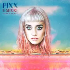 Baboo (Shura Space Tape Edit) - Single by Pixx album reviews, ratings, credits