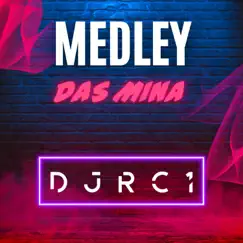 Medley Das Mina - Single by DJ RC1 album reviews, ratings, credits