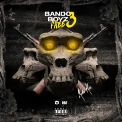 Bando Boyz Free 3 - Single by Kidd Keo album reviews, ratings, credits