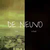 DE NEUVO (feat. Wiked) - Single album lyrics, reviews, download