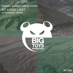 At Long Last (Whoriskey Remix) - Single by Daniel Kandi & New Even album reviews, ratings, credits