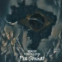 Pra Sonhar - EP by NEM.FM & Bene MilGrau album reviews, ratings, credits