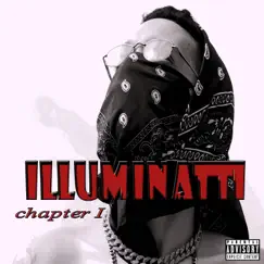 Illuminatti chapter I (2022 Remastered Version) by Mista King album reviews, ratings, credits