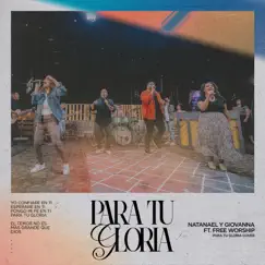 Para Tu Gloria (feat. Free Worship) Song Lyrics