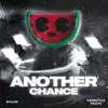 Another Chance - Single album lyrics, reviews, download