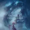 Hope is a Vicious Thing - Single album lyrics, reviews, download