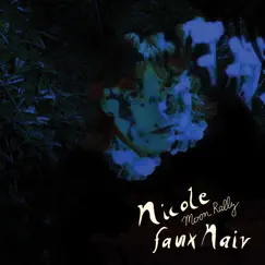 Moon Rally by Nicole Faux Naiv album reviews, ratings, credits