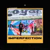 Imperfection (feat. Joselyn Best) - Single album lyrics, reviews, download