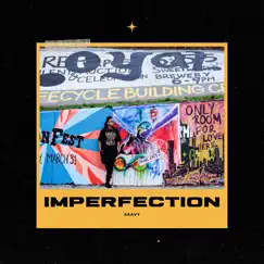 Imperfection (feat. Joselyn Best) - Single by SAAVY album reviews, ratings, credits