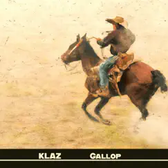 Gallop - Single by Klaz album reviews, ratings, credits