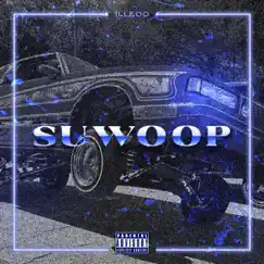 SUWOOP - Single by ILLEOo & Night Grind album reviews, ratings, credits