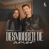 Desmorrer de Amor - Single album lyrics, reviews, download