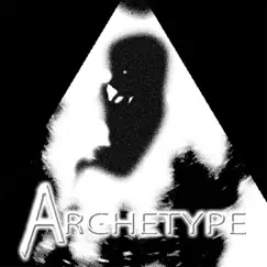 Archetype - EP by We Are Legion album reviews, ratings, credits