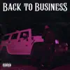 Back to Business - Single album lyrics, reviews, download