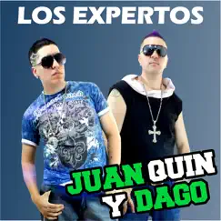 Los Expertos by Juan Quin y Dago album reviews, ratings, credits