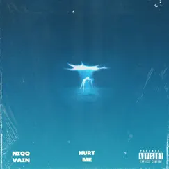 HURT ME - Single by Vain & Niqo album reviews, ratings, credits