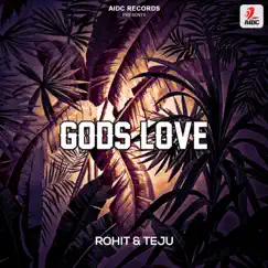 Gods Love - Single by Rohit & Teju album reviews, ratings, credits