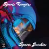 Space Ranger - Single album lyrics, reviews, download