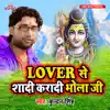 Lover Se Sadhi Kradi Bhola Ji - Single album lyrics, reviews, download