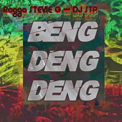Beng Deng Deng - EP by Ragga Stevie G & Dj Stp album reviews, ratings, credits