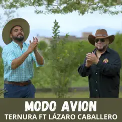 Modo Avión (feat. Lázaro Caballero) [Versión Chamamé] - Single by Grupo Ternura album reviews, ratings, credits