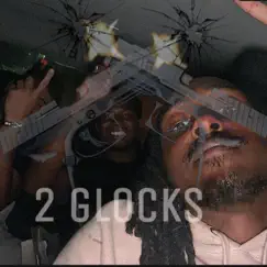 2 Glocks Song Lyrics