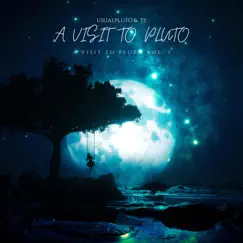 A Visit to Pluto, Vol. 1 - EP by UsualPluto4K album reviews, ratings, credits
