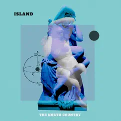 Island - Single by The North Country album reviews, ratings, credits