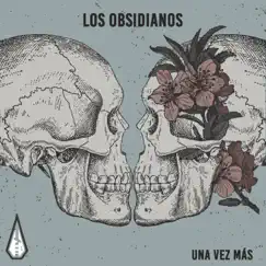 Una vez más - Single by Los Obsidianos album reviews, ratings, credits