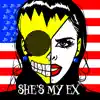 She's My Ex - Single album lyrics, reviews, download