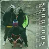 Bandidos (feat. Ycono & MDME) - Single album lyrics, reviews, download