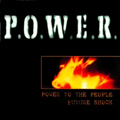 Power to the People / Future Shock - EP (EP) by P.O.W.E.R. album reviews, ratings, credits
