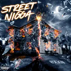 Street N***a - Single by Bxxn album reviews, ratings, credits