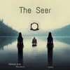 The Seer - Single album lyrics, reviews, download