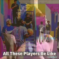 All These Players Be Like (Remix) - Single by Vandi Lynnae album reviews, ratings, credits