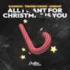 All I Want For Christmas Is You (Hypertechno) - Single album lyrics, reviews, download