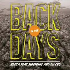 Back In The Days (feat. DJ Cec & Mosfonic) Song Lyrics