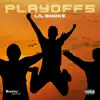 Playoffs - Single album lyrics, reviews, download